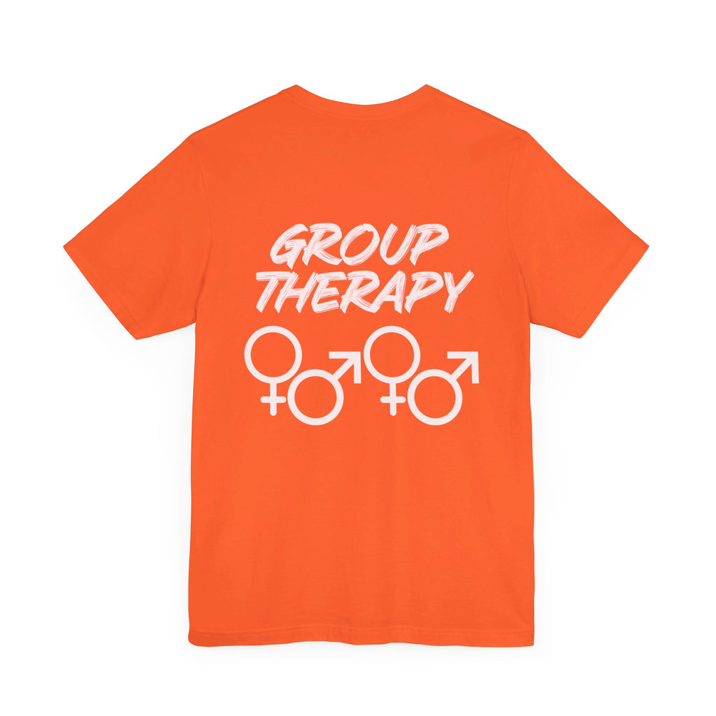 Group Therapy - Unisex Jersey Short Sleeve Tee