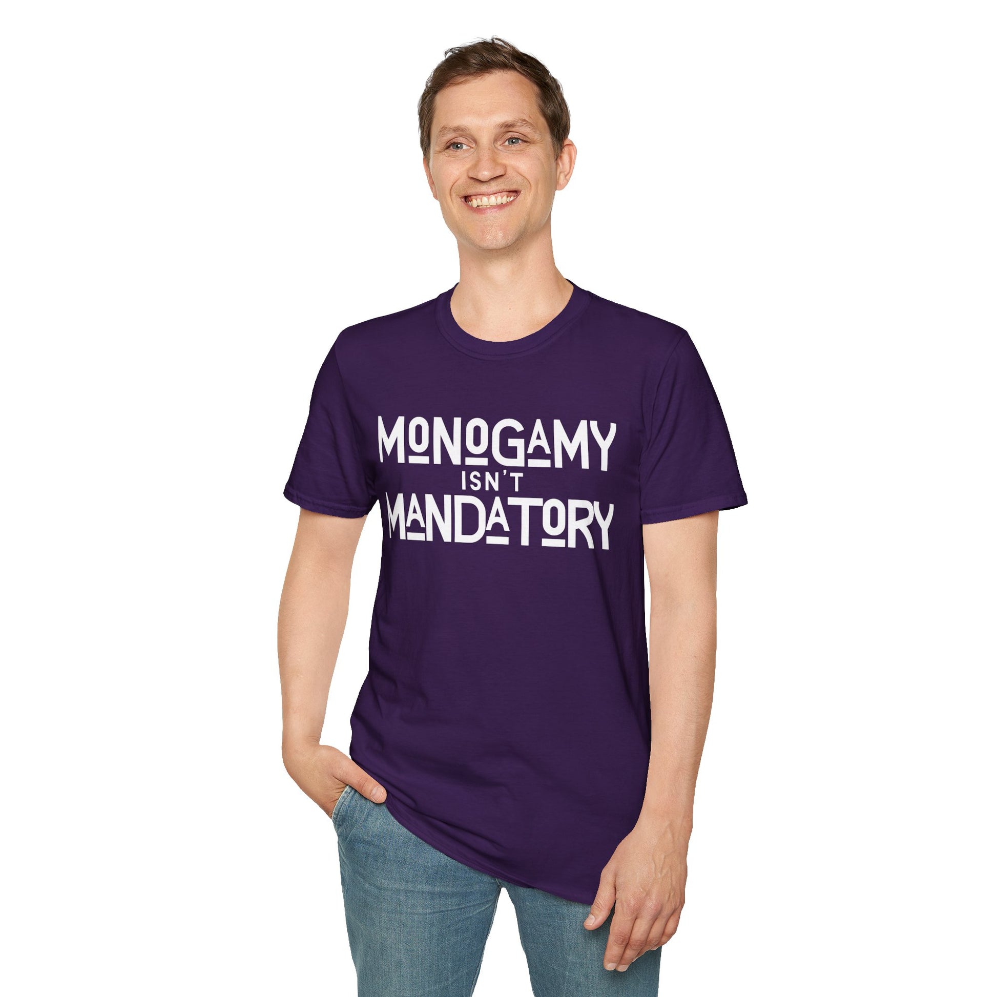 Monogamy Isn't Mandatory Unisex Tee