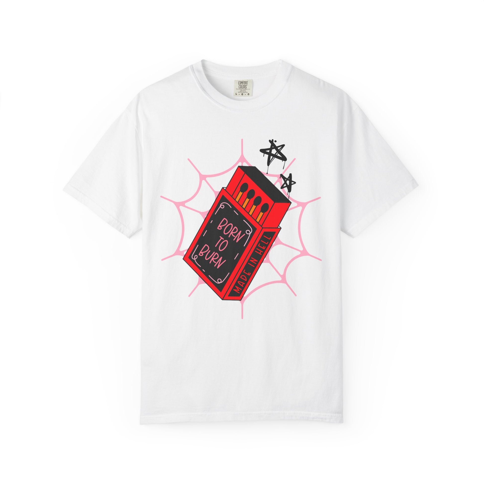 Born to Burn Unisex T-Shirt - Perfect for Alt Girlies