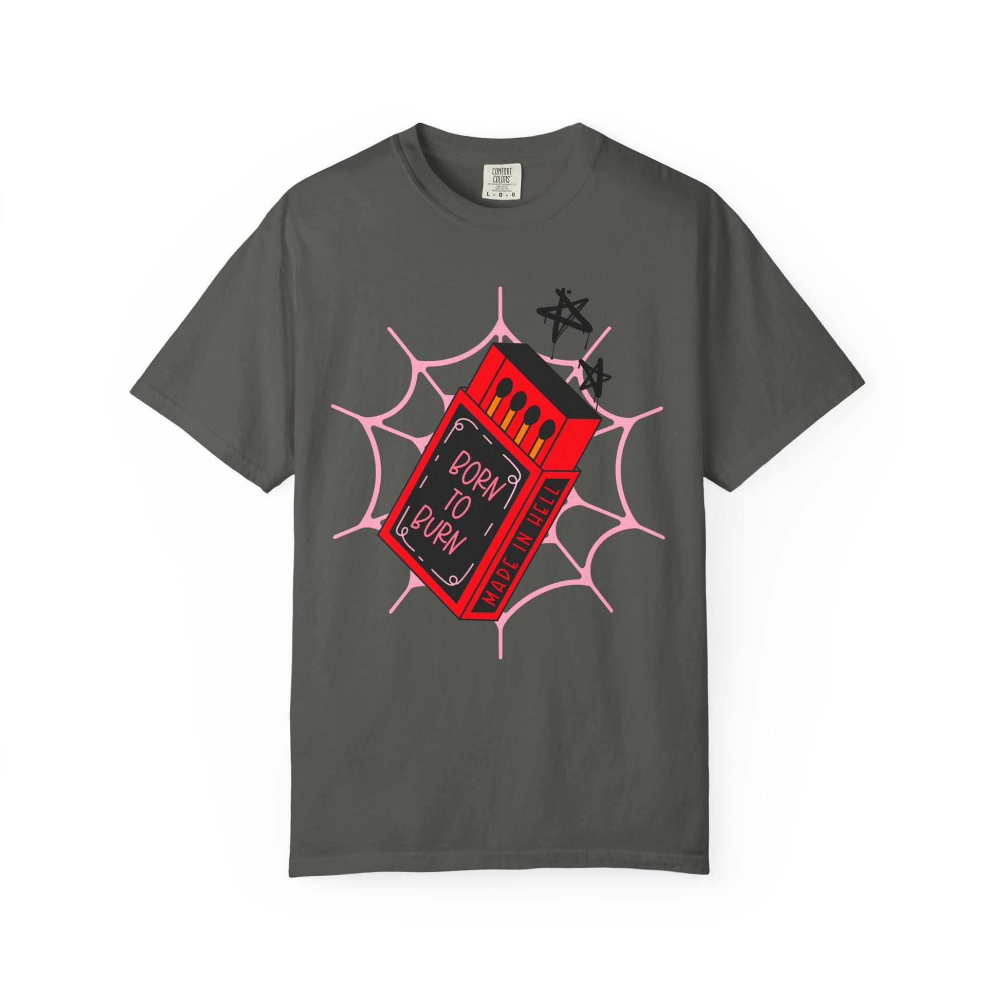 Born to Burn Unisex T-Shirt - Perfect for Alt Girlies
