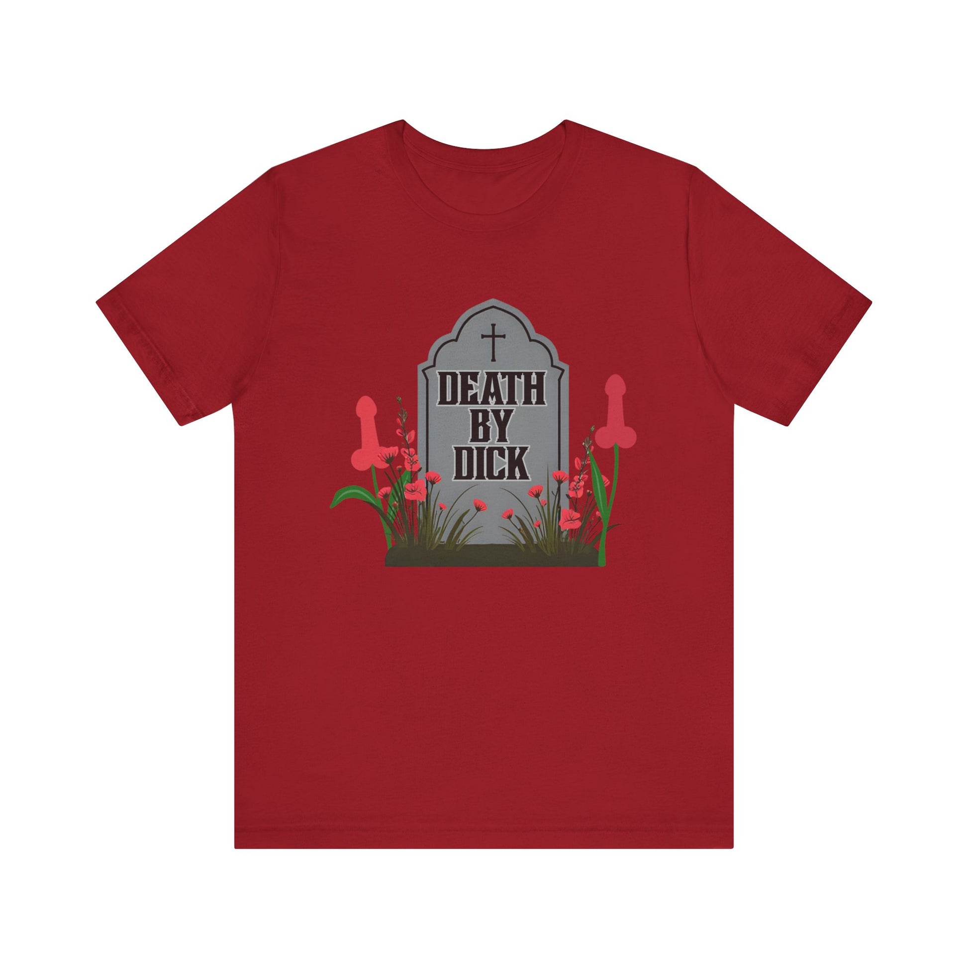 Death by D!ck Unisex Tee