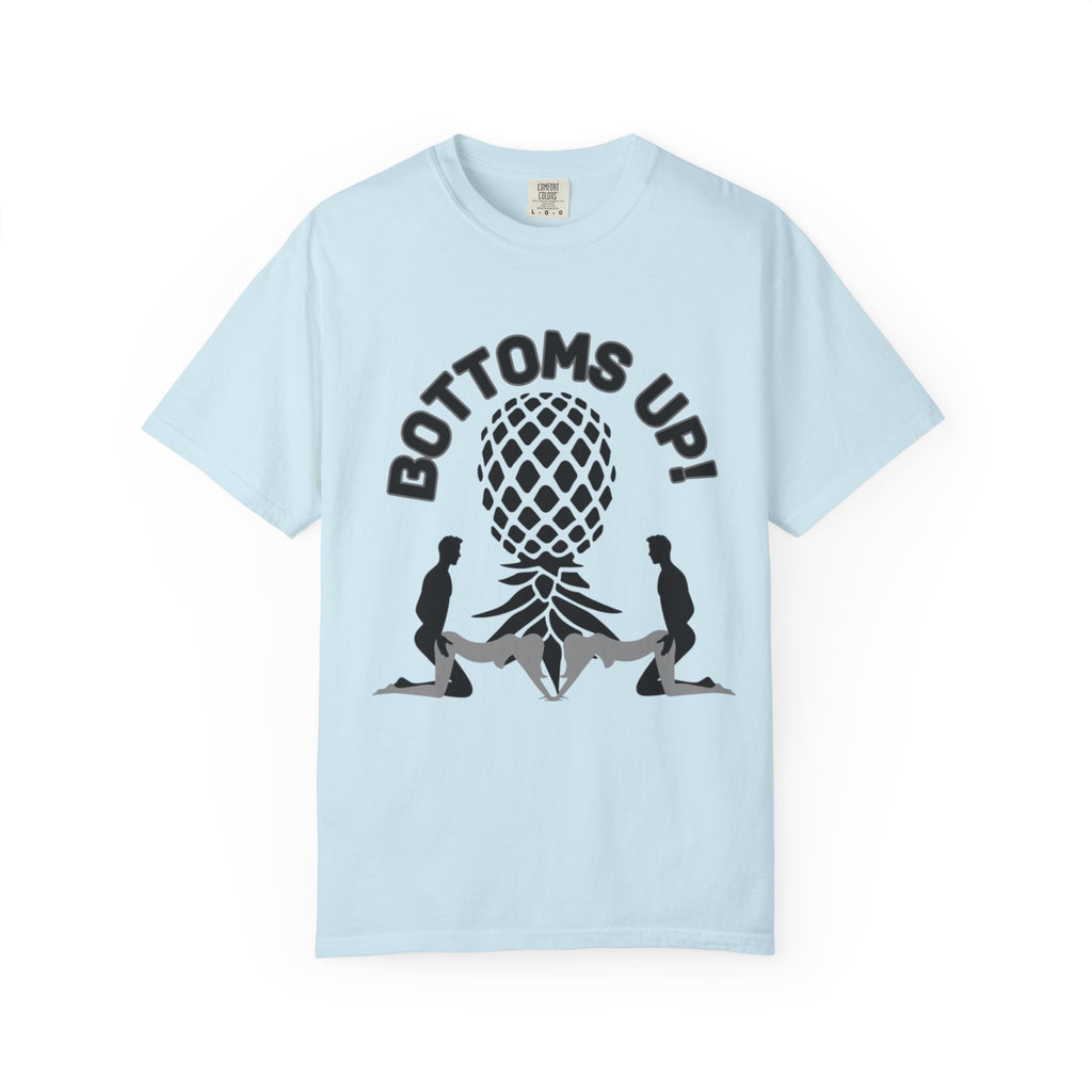 Bottoms Up Unisex T-Shirt