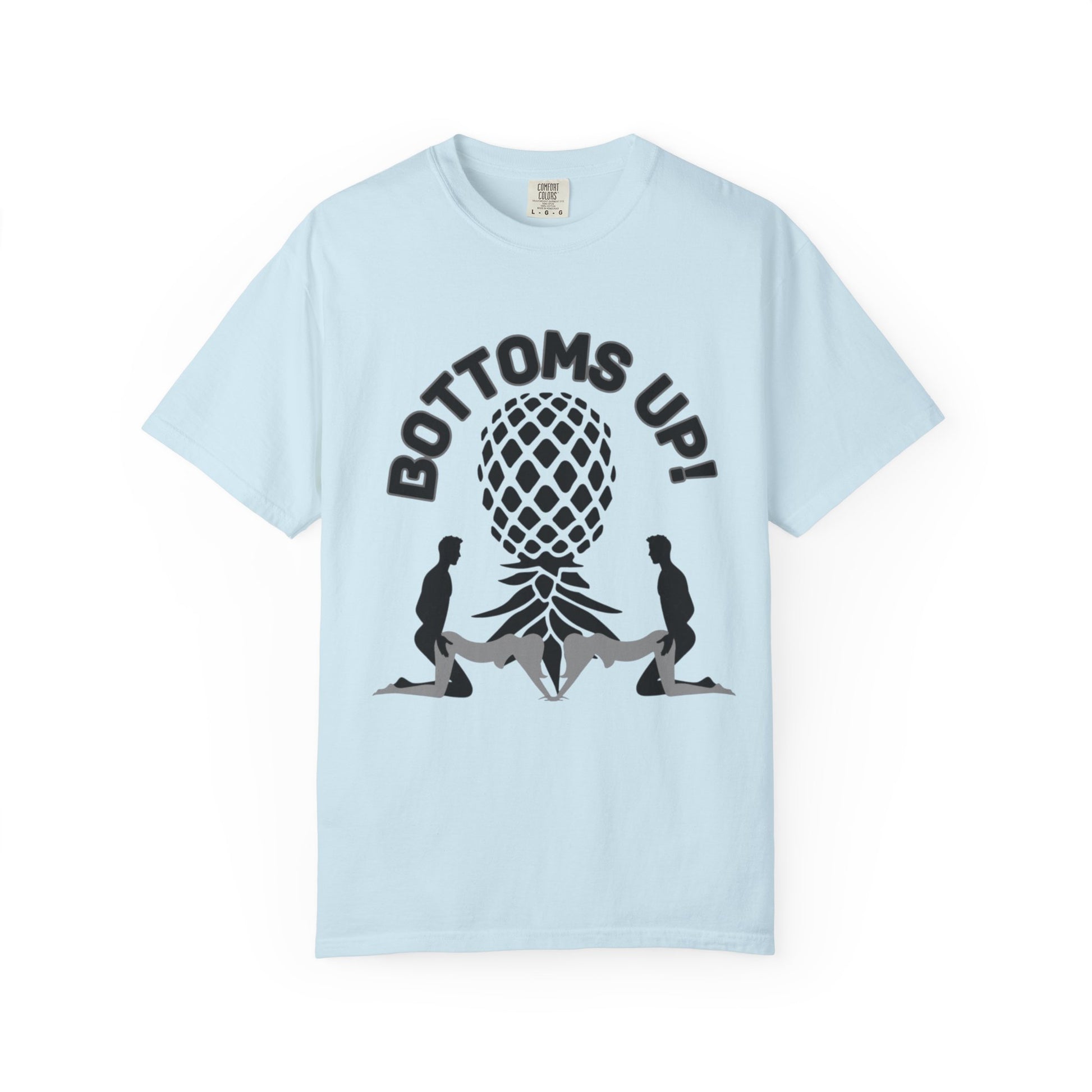 Bottoms Up Unisex T-Shirt
