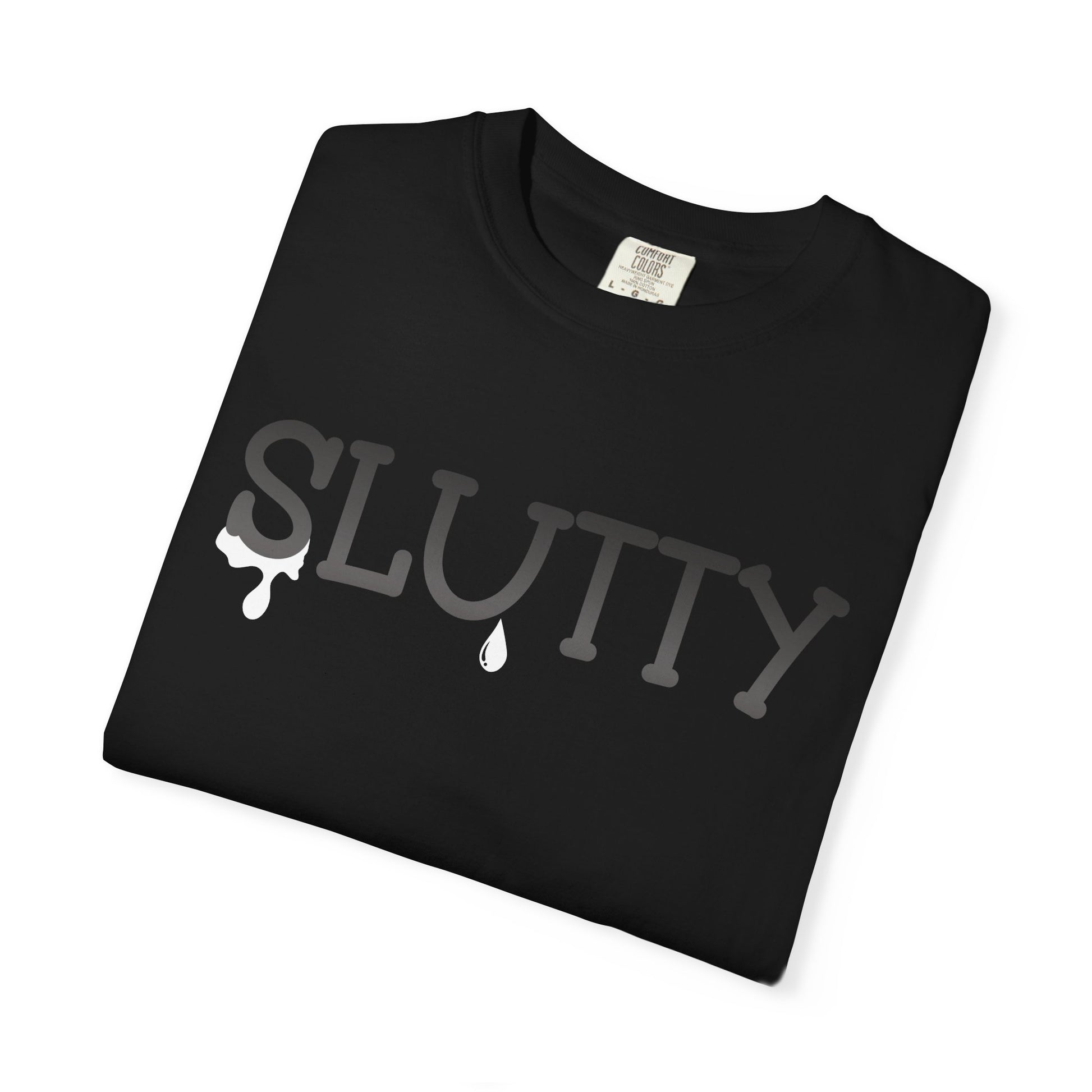 Slutty Unisex Garment-Dyed T-Shirt - Fun Casual Wear, Summer Parties, Birthday Gifts, Bachelorette Celebrations, Festival Attire