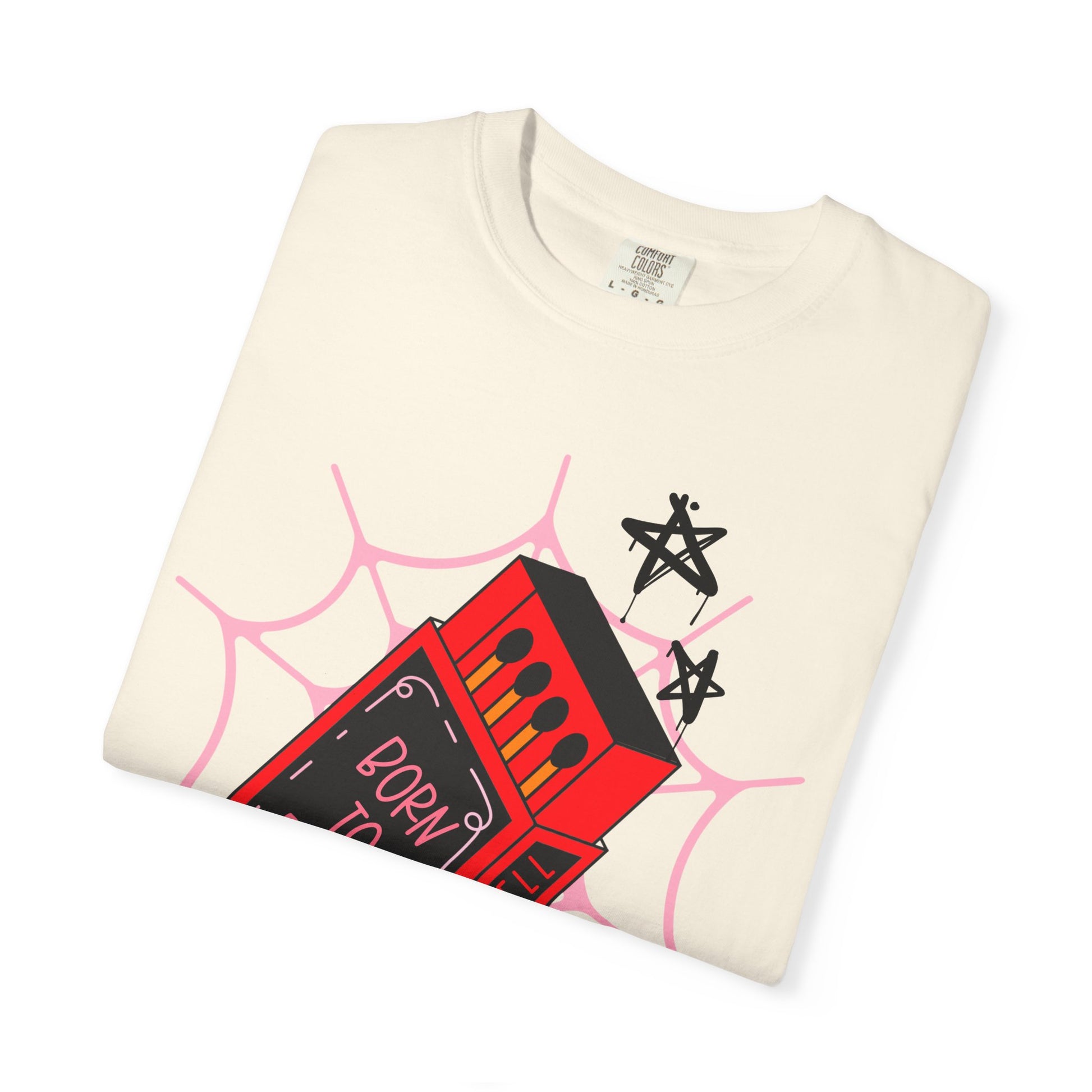 Born to Burn Unisex T-Shirt - Perfect for Alt Girlies