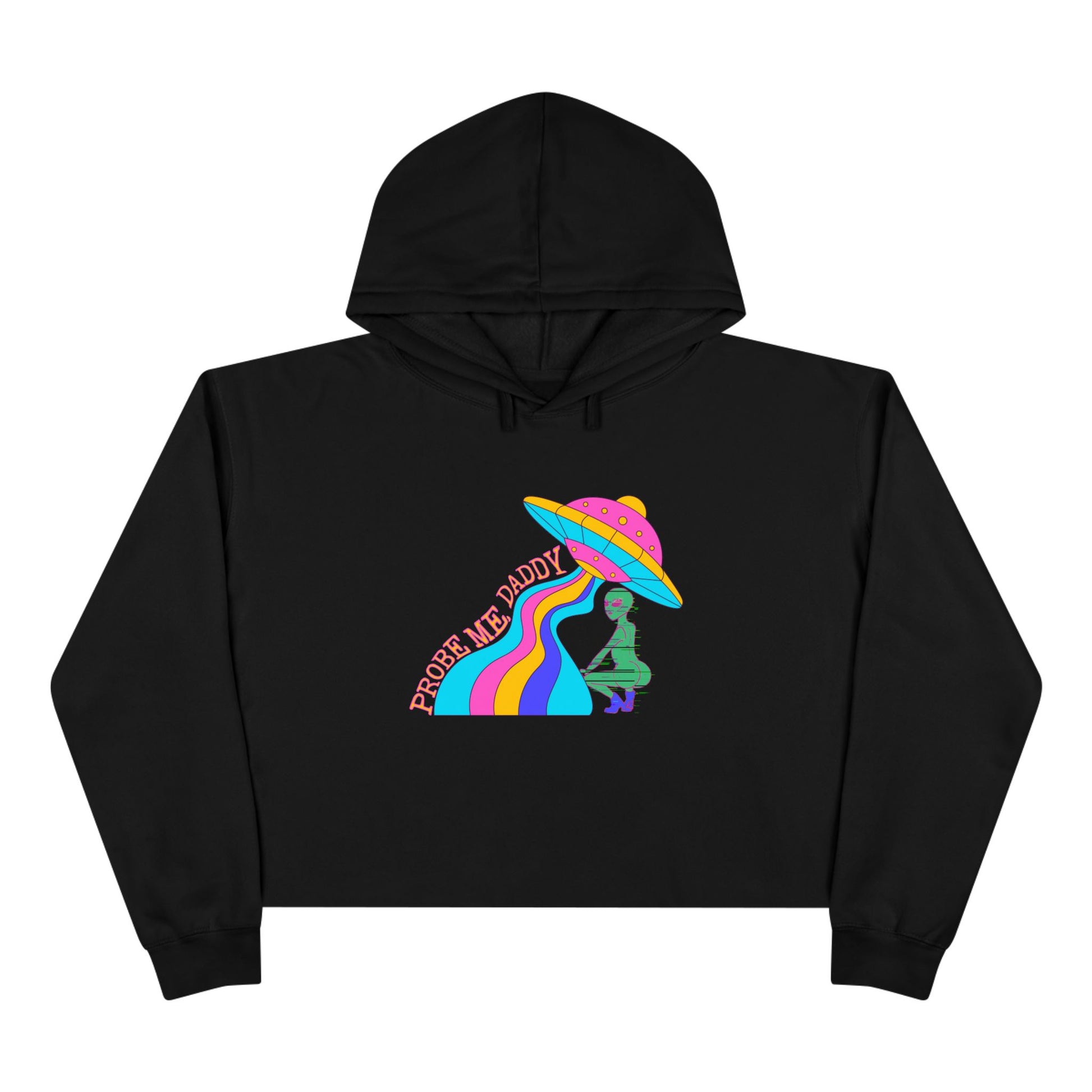 Probe Me - Crop Hoodie