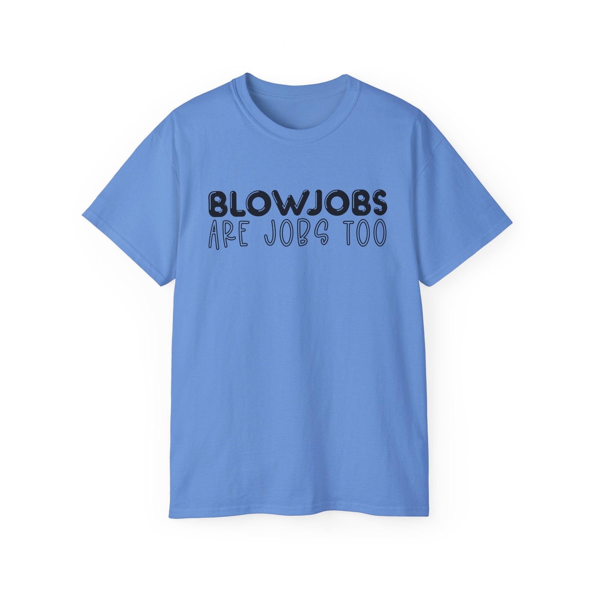 BJs are Jobs too - Unisex Ultra Cotton Tee
