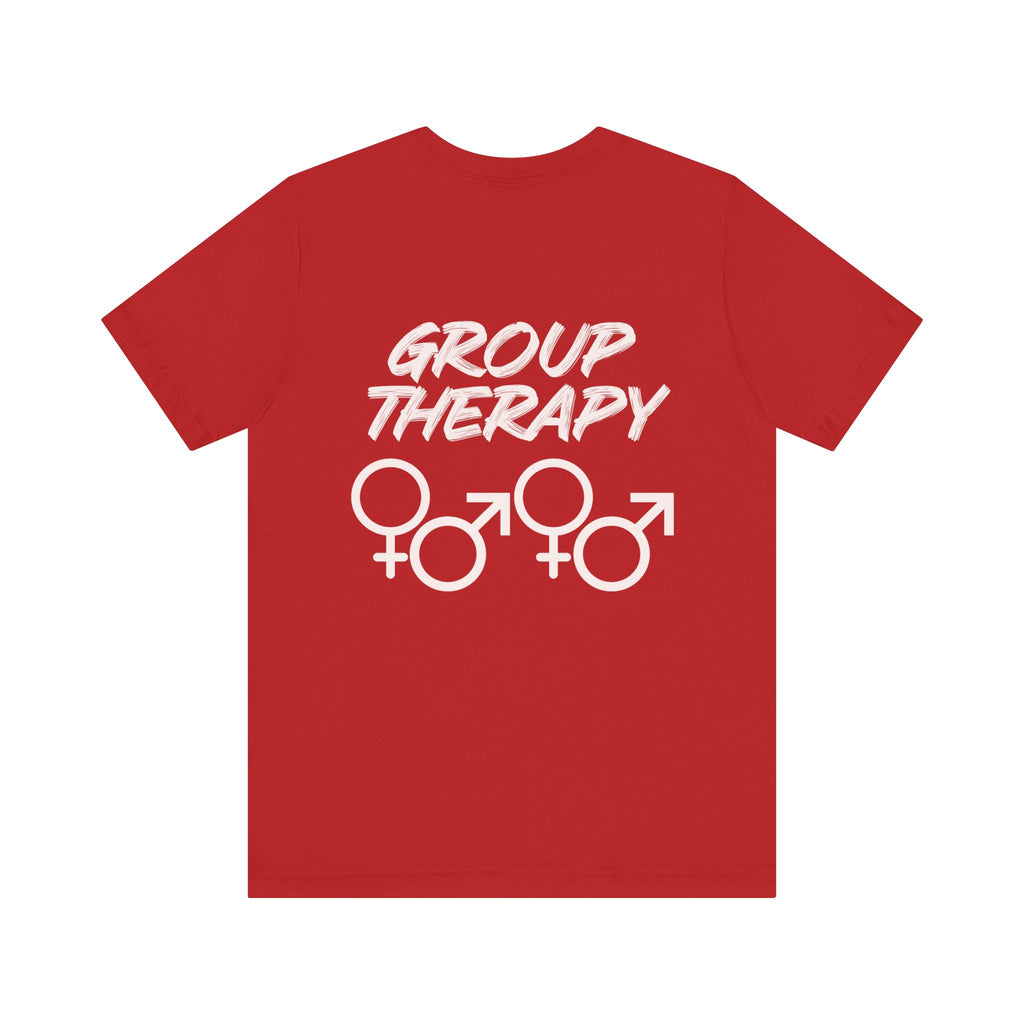 Group Therapy - Unisex Jersey Short Sleeve Tee