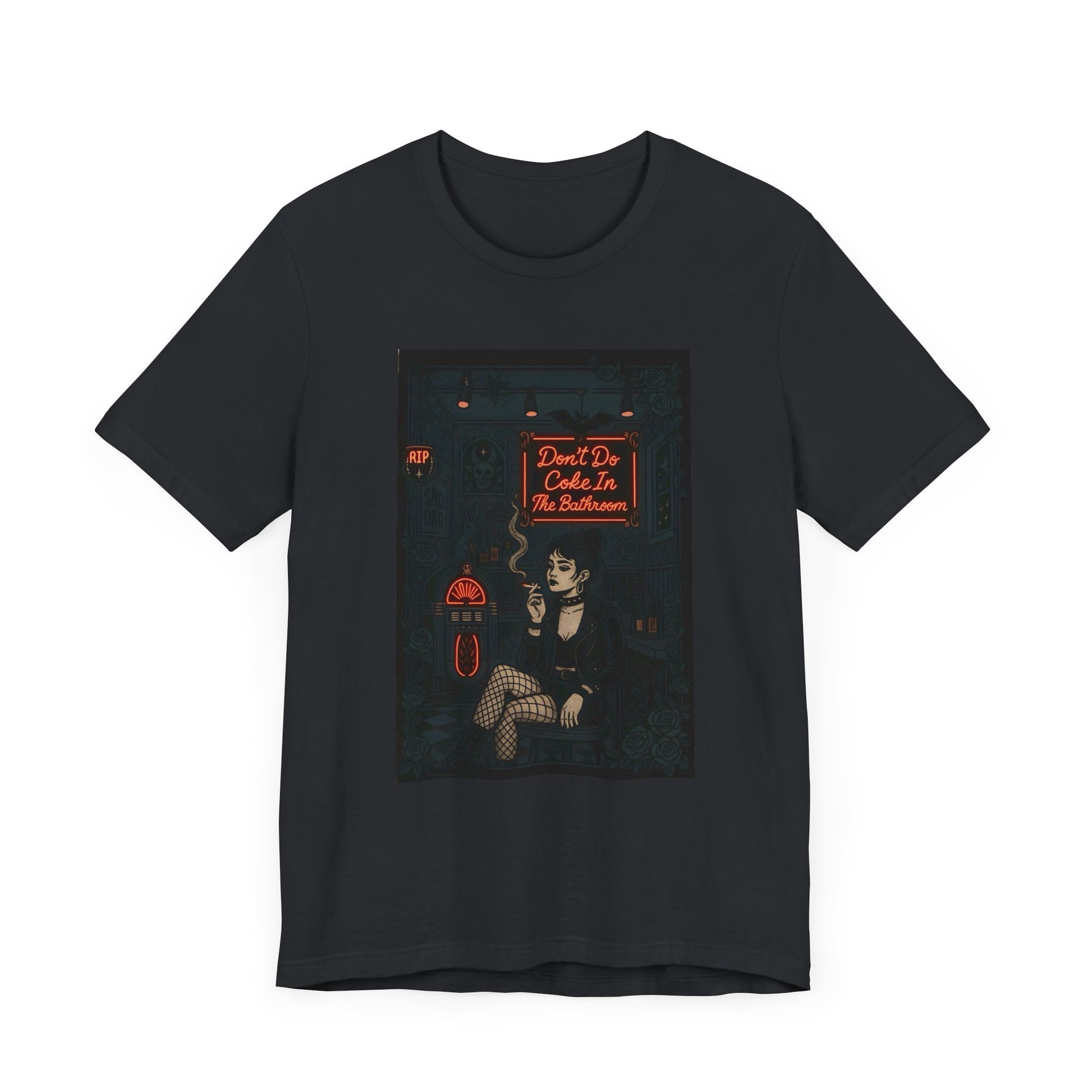 Don't Do Coke In The Bathroom - Unisex Jersey Tee