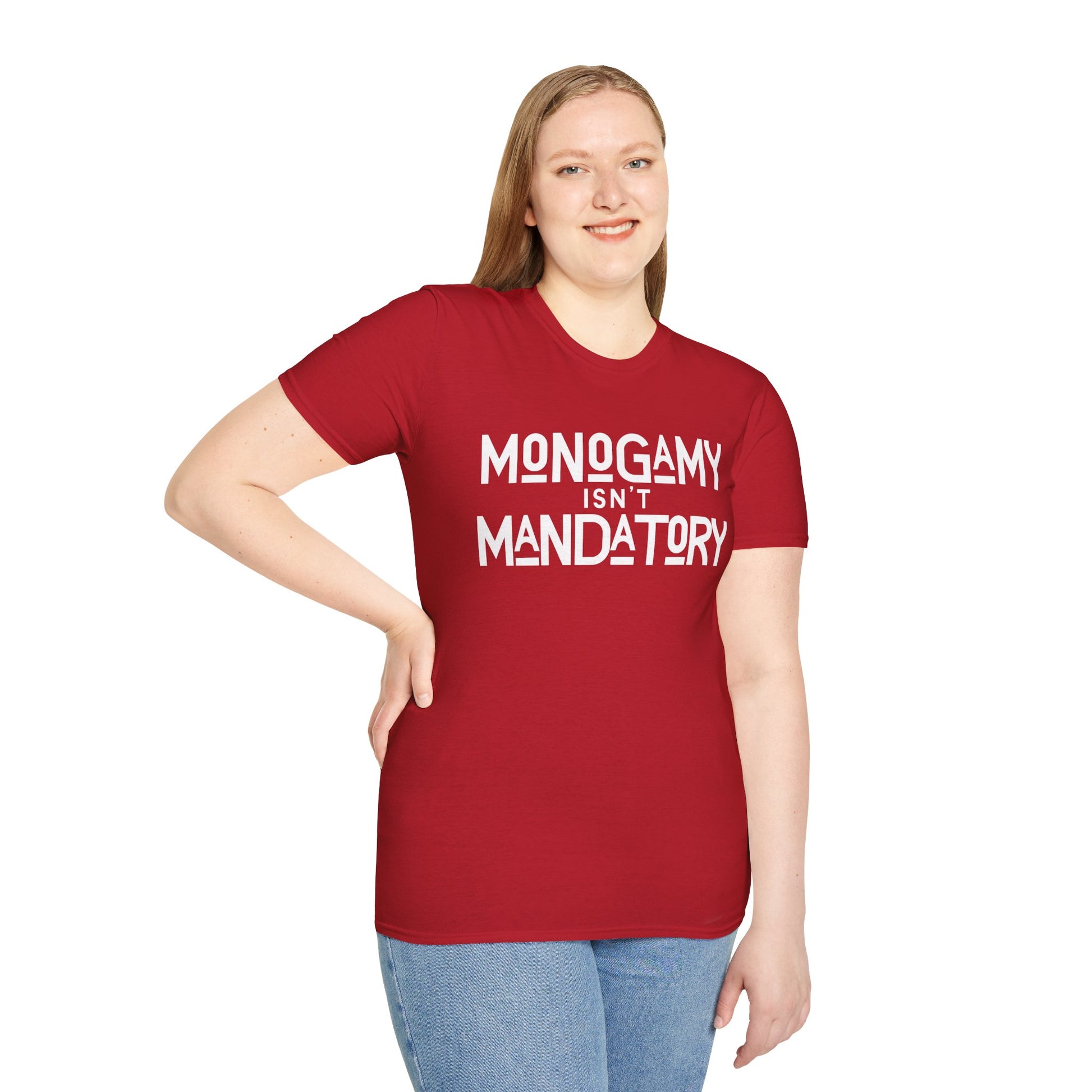 Monogamy Isn't Mandatory Unisex Tee