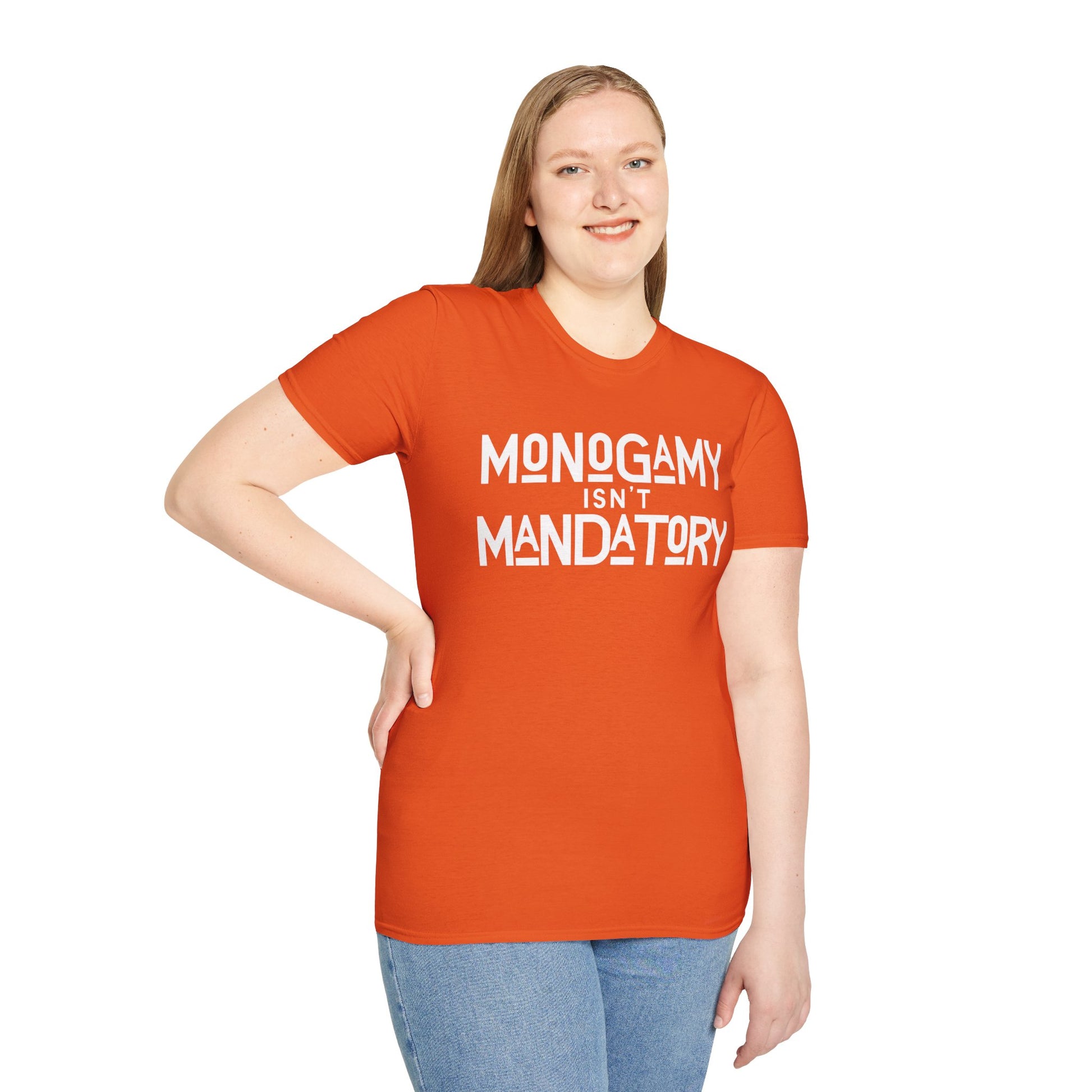 Monogamy Isn't Mandatory Unisex Tee