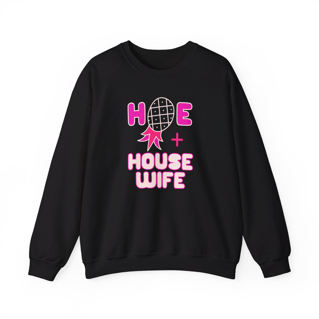 Hoe + Housewife Crewneck