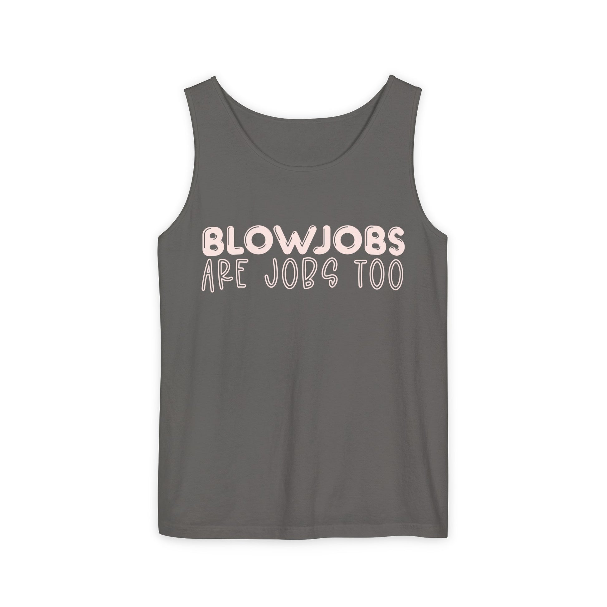BJs are Jobs too - Unisex Garment-Dyed Tank Top