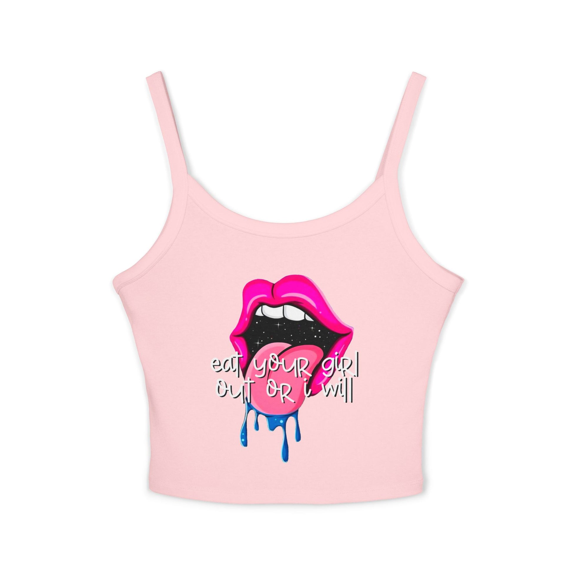 Eat Her or I Will - Spaghetti Strap Tank Top