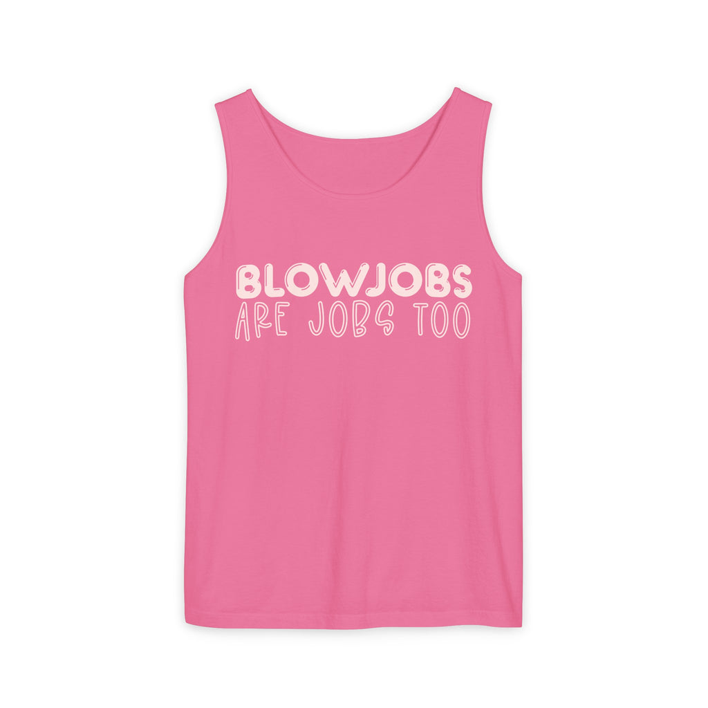 BJs are Jobs too - Unisex Garment-Dyed Tank Top