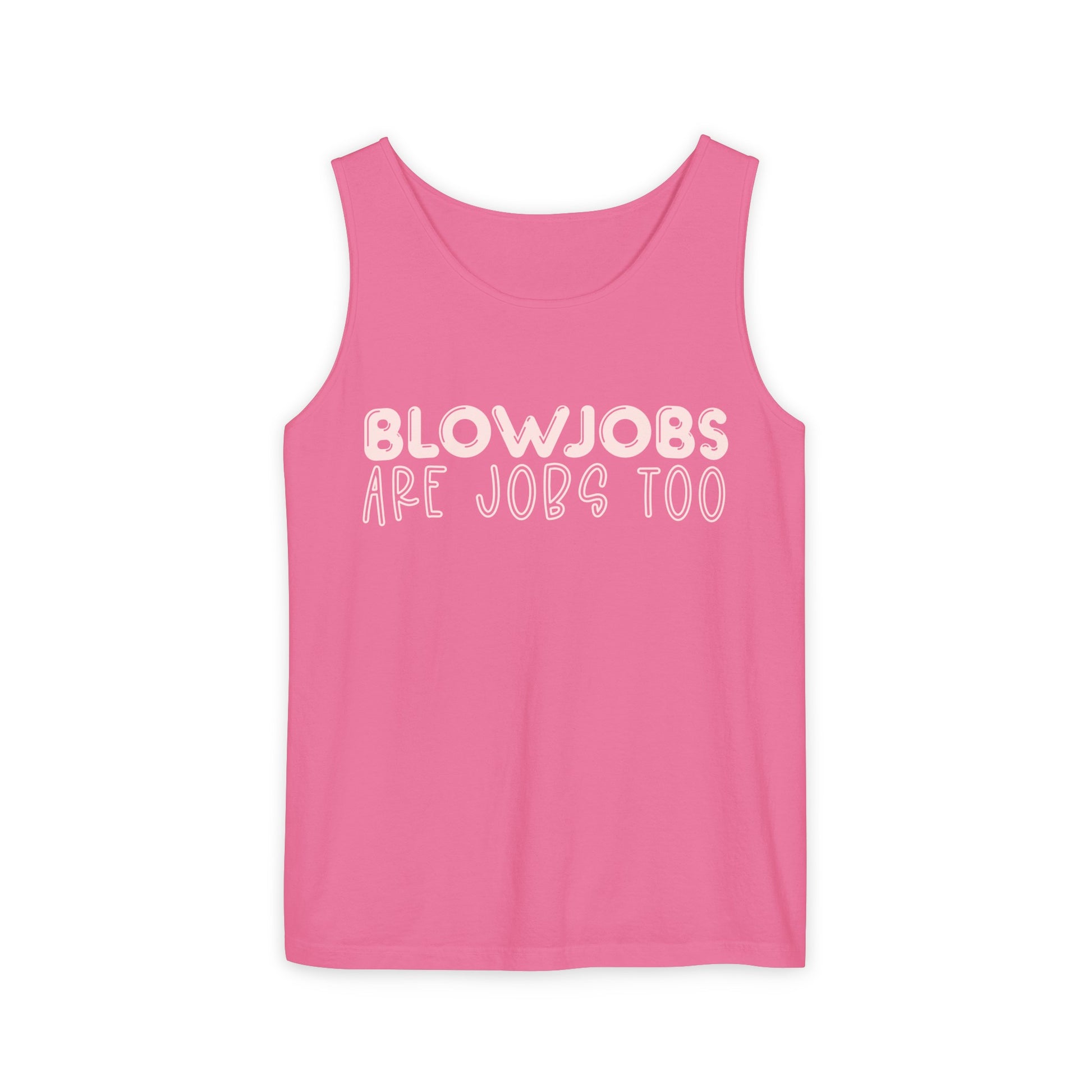 BJs are Jobs too - Unisex Garment-Dyed Tank Top