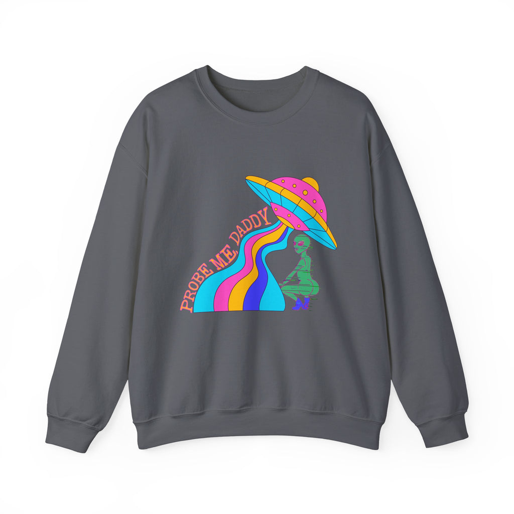 Probe Me - Unisex Crewneck Sweatshirt