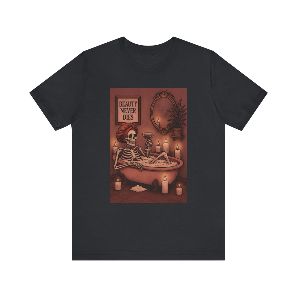 Beauty Never Dies Skelly, Unisex Tee