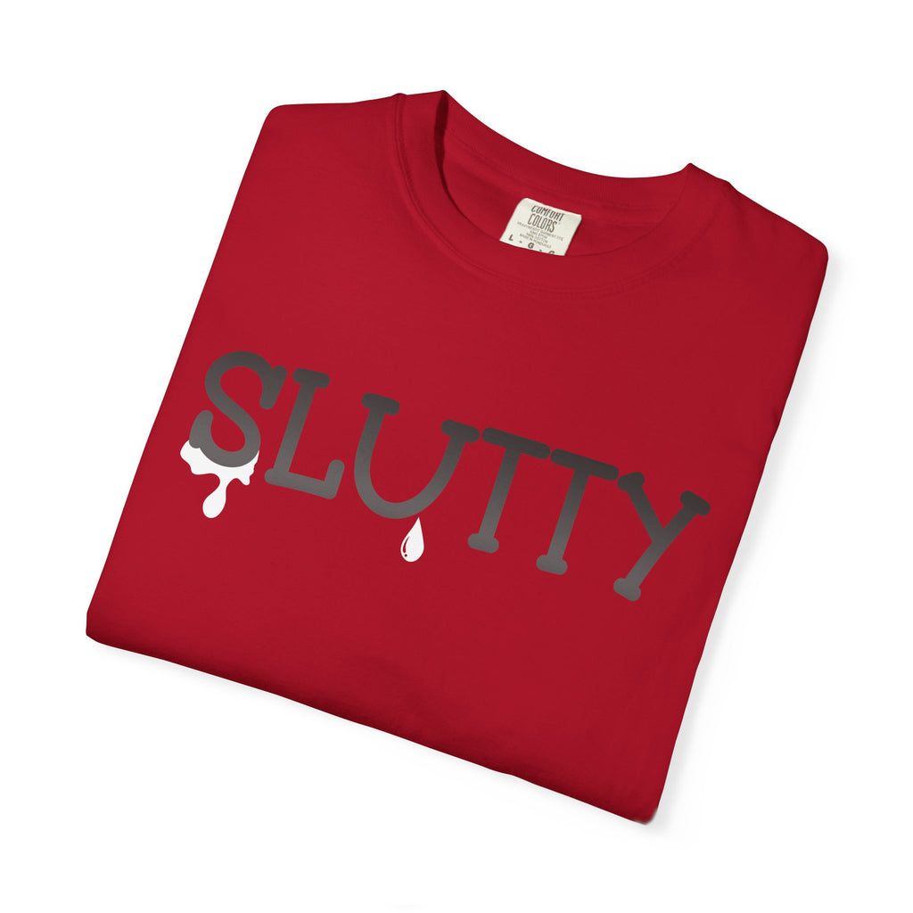 Slutty Unisex Garment-Dyed T-Shirt - Fun Casual Wear, Summer Parties, Birthday Gifts, Bachelorette Celebrations, Festival Attire