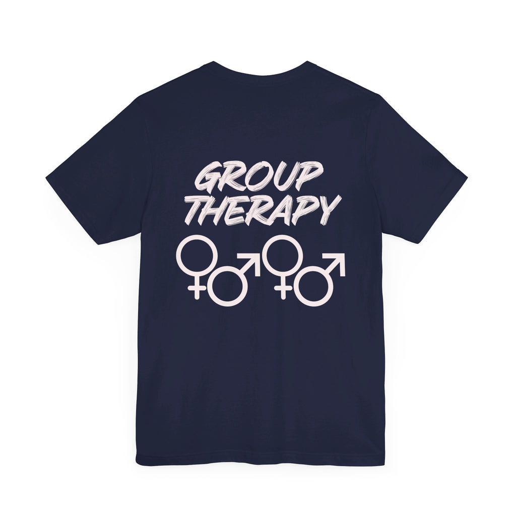 Group Therapy - Unisex Jersey Short Sleeve Tee