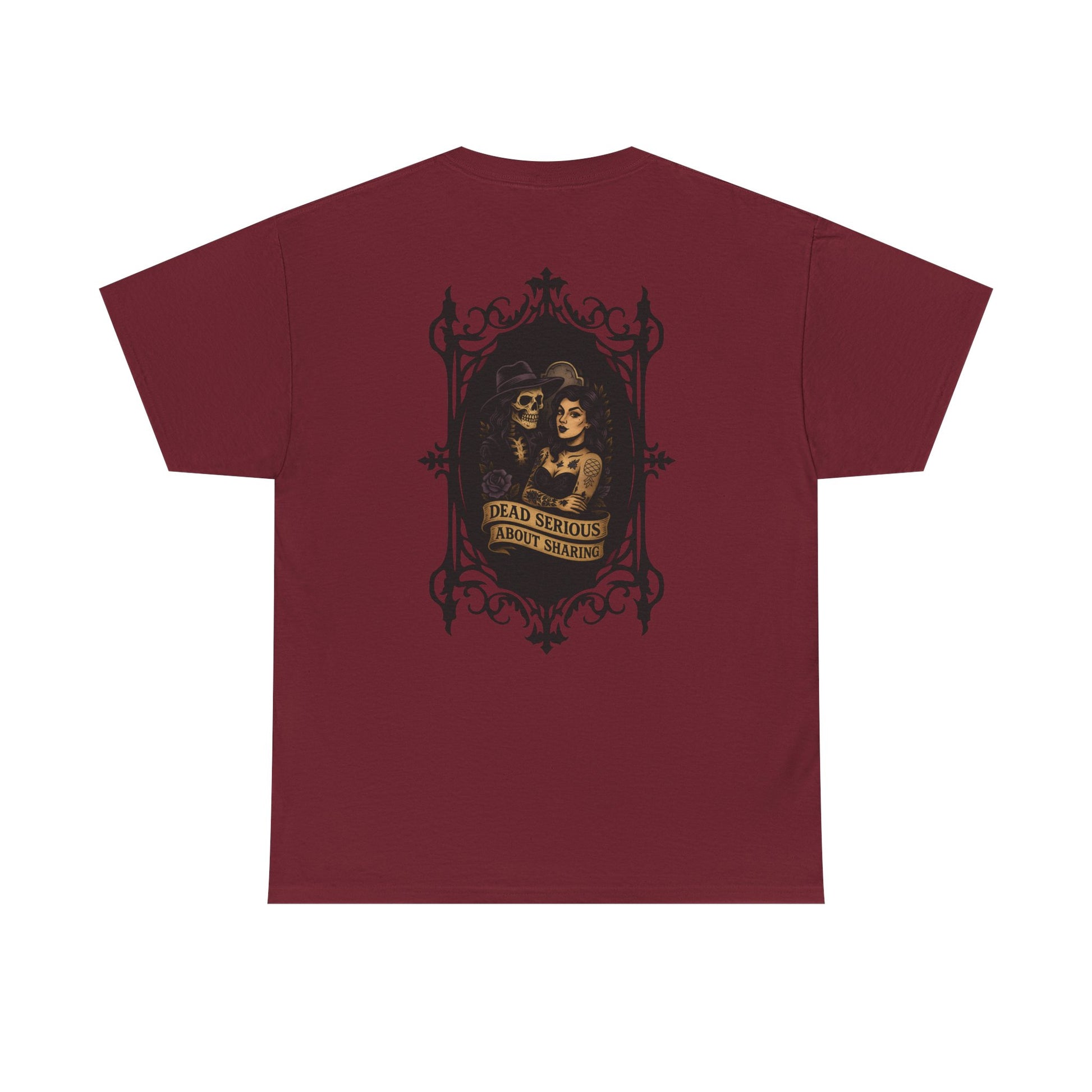 Dead Serious About Sharing - Unisex Tee