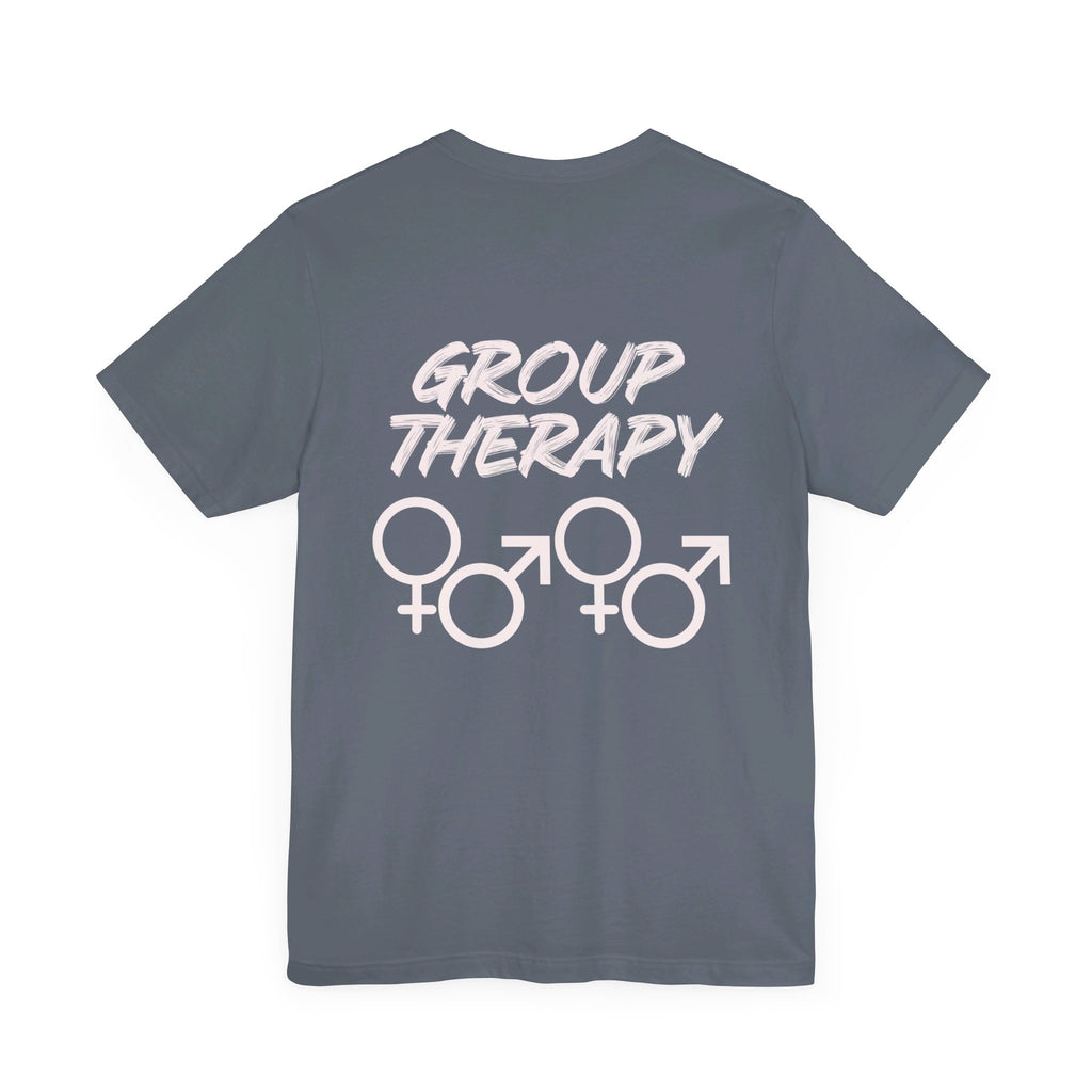 Group Therapy - Unisex Jersey Short Sleeve Tee
