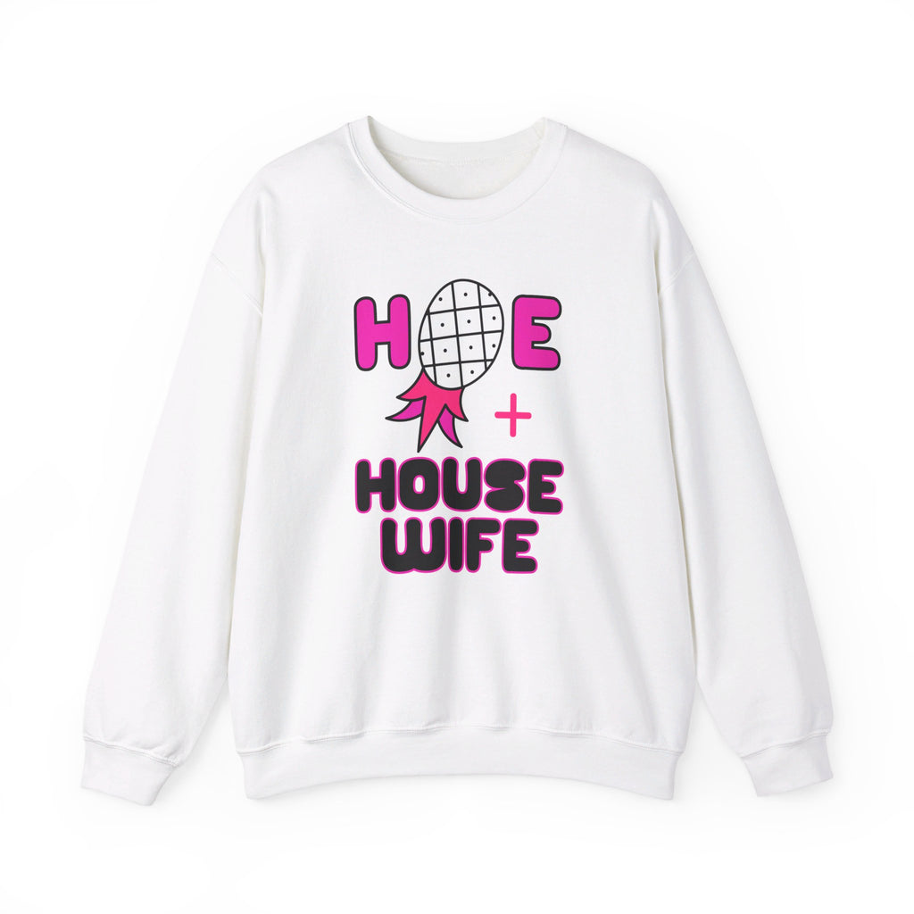 Hoe + Housewife Crewneck
