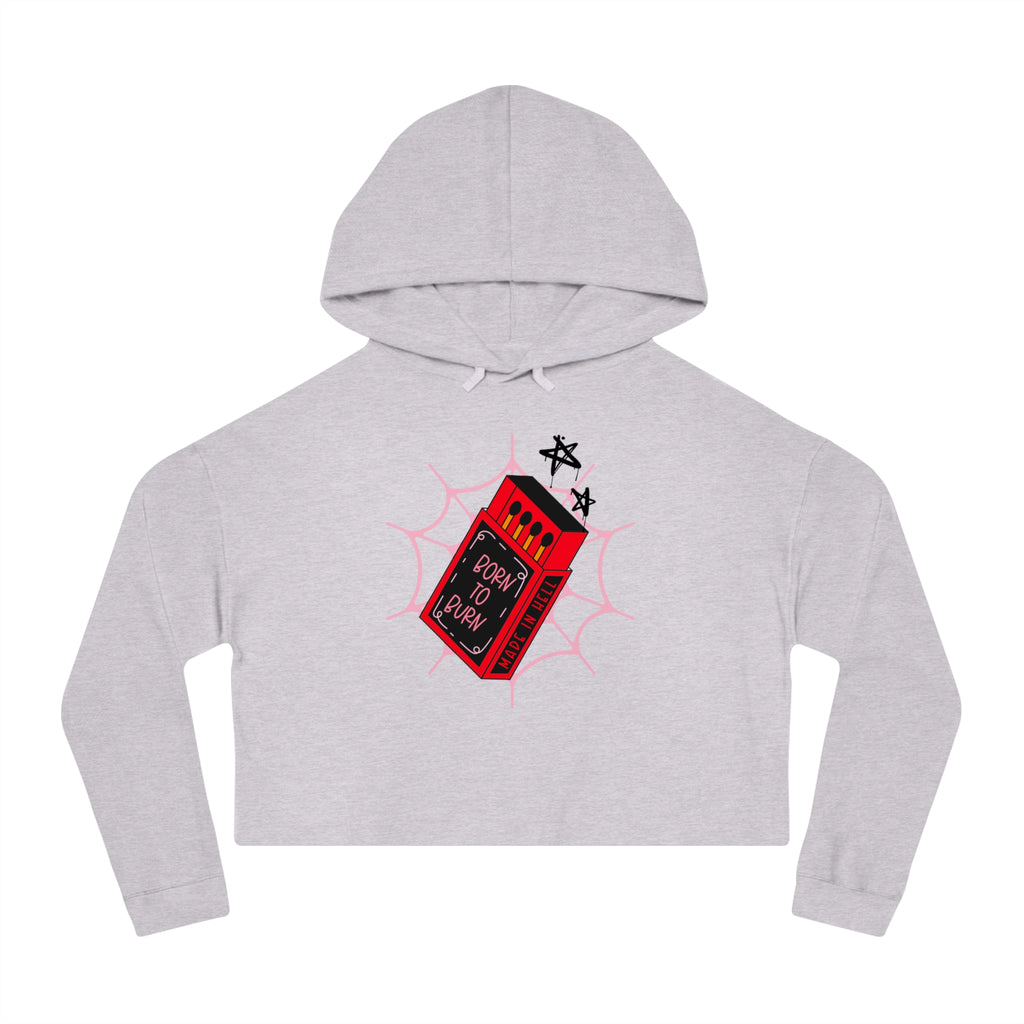 Born to Burn Cropped Hoodie